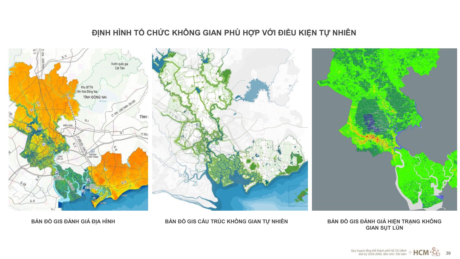 Ba bản đồ GIS đánh giá địa hình, cấu trúc không gian tự nhiên và hiện trạng sụt lún của TP.HCM